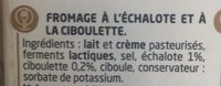 Fromage à l'échalote et à la ciboulette - Ingredienti - fr